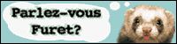 Parlez-vous Furet